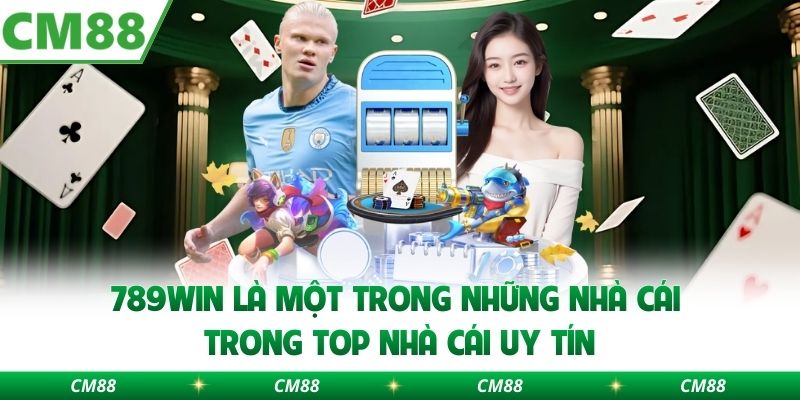789WIN là một trong những nhà cái trong top nhà cái uy tín