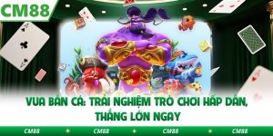 Vua Bắn Cá: Trải Nghiệm Trò Chơi Hấp Dẫn, Thắng Lớn Ngay